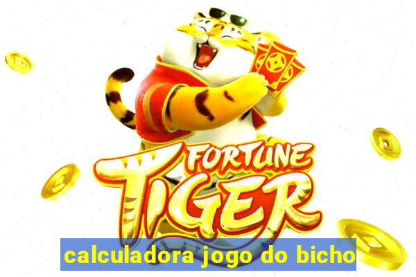 calculadora jogo do bicho